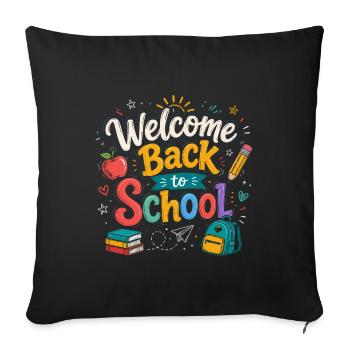 Welcome Back to School 2026 First Day Teachers - Sofa pillowcase 17,3'' x 17,3'' (45 x 45 cm) - black - Front