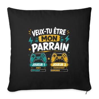 Veux-tu être mon parrain, Demande parrain gamer - Housse de coussin décorative 45 x 45 cm - noir - Devant