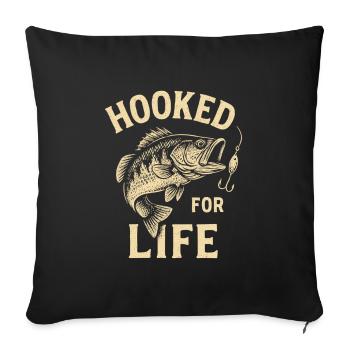 Angler T-Shirt Hooked for Life – Fisch am Haken - Sofakissenbezug 45 x 45 cm - Schwarz - Vorne