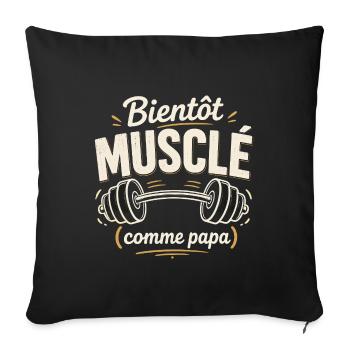 bientôt musclé comme papa gym musculation - Housse de coussin décorative 45 x 45 cm - noir - Devant