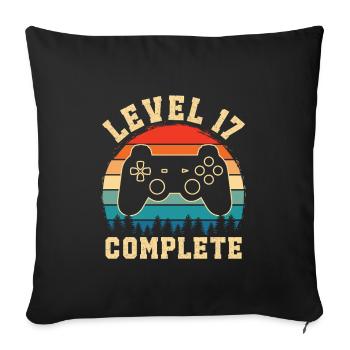 Level 17 complete – 17th anniversary gift - Sofa pillowcase 17,3'' x 17,3'' (45 x 45 cm) - black - Front