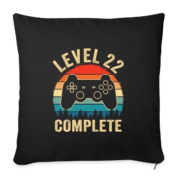 Level 22 complete – Cadeau 22 ans - Housse de coussin décorative 45 x 45 cm - noir - Devant