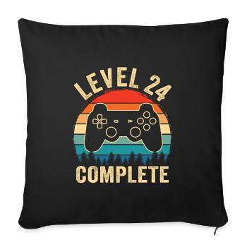 Level 24 complete – 24th anniversary gift - Sofa pillowcase 17,3'' x 17,3'' (45 x 45 cm) - black - Front