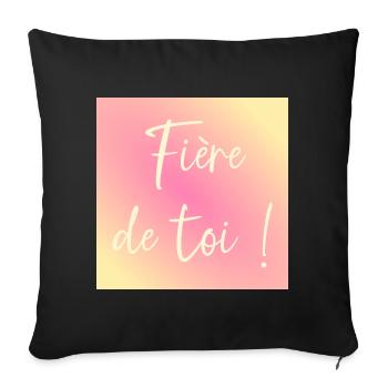 Fière de toi - Housse de coussin décorative 45 x 45 cm - noir - Devant