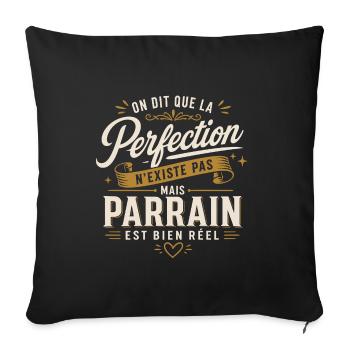 On dit que la perfection n'existe pas mais parrain - Housse de coussin décorative 45 x 45 cm - noir - Devant