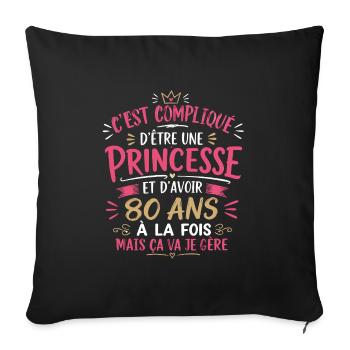 Une princesse et d'avoir 80 ans  - Housse de coussin décorative 45 x 45 cm - noir - Devant