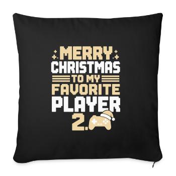 Merry Christmas To My Favorite Player 2 Gamer - Sofa pillowcase 17,3'' x 17,3'' (45 x 45 cm) - black - Front