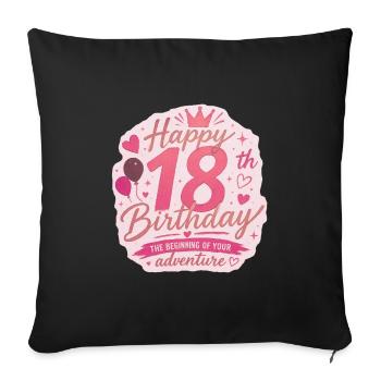 Pink 18th Birthday Adventure Badge - Sofa pillowcase 17,3'' x 17,3'' (45 x 45 cm) - black - Front