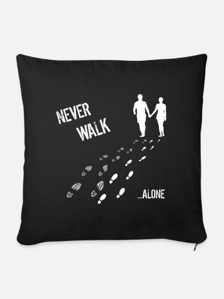 MANN UND FRAU NEVER WALK ALONE - Sofakissenbezug 45 x 45 cm - Schwarz