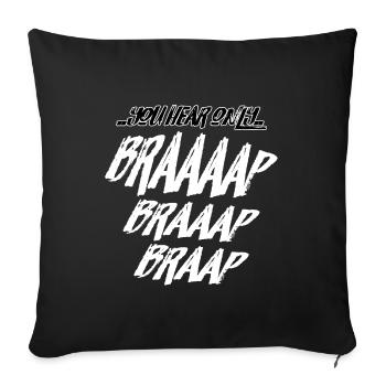 YouHearOnlyBraaaap - Housse de coussin décorative 45 x 45 cm - noir - Devant