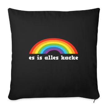 Alles Kacke Regenbogen Lustige Sprüche - Sofakissenbezug 45 x 45 cm - Schwarz - Vorne