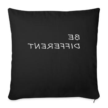 BE DIFFERENT Be different saying sayings gift - Sofa pillowcase 17,3'' x 17,3'' (45 x 45 cm) - black - Front