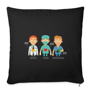 Anesthesiologist Urologist Surgeon Funny Gift Idea - Sofa pillowcase 17,3'' x 17,3'' (45 x 45 cm) - black - Front