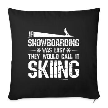 Snowboarding Snowboarding Snowboarding Snowboarder - Sofa pillowcase 17,3'' x 17,3'' (45 x 45 cm) - black - Front
