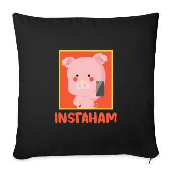 Instaham Schwein süß Insta Parodie Geschenkidee - Sofakissenbezug 45 x 45 cm - Schwarz - Vorne