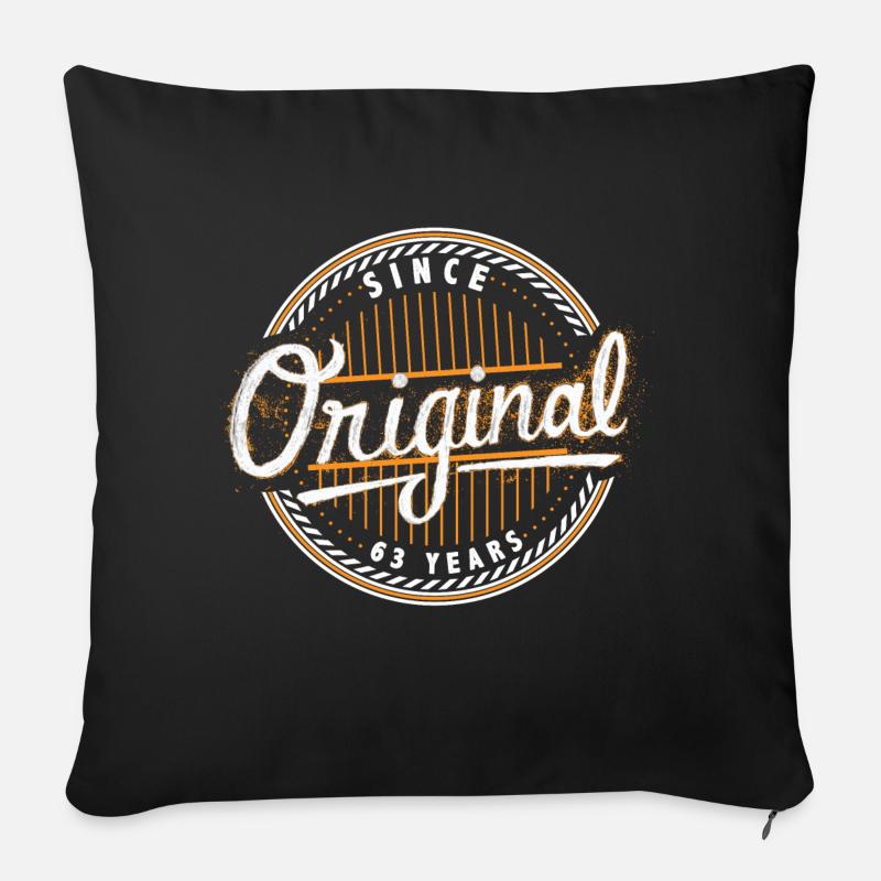 Original since 63 years - Birthday Shirt - Sofakissenbezug 45 x 45 cm - Schwarz