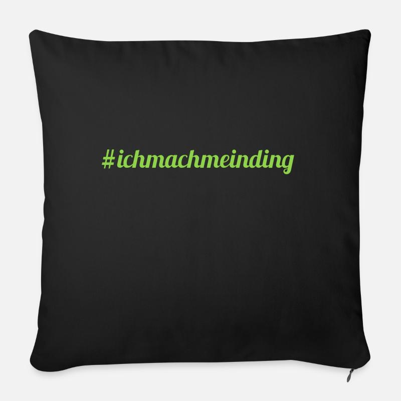 I do my thing - Sofa pillowcase 17,3'' x 17,3'' (45 x 45 cm) - black