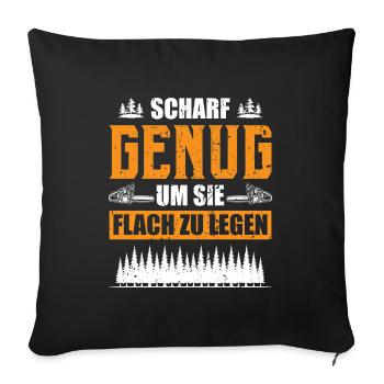 Holzfäller Waldarbeiter Holz Förster Forstwirt - Sofakissenbezug 45 x 45 cm - Schwarz - Vorne