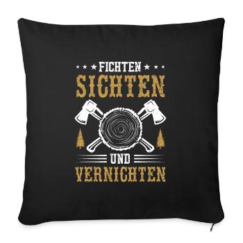 FICHTEN SICHTEN UND VERNICHTEN - Sofakissenbezug 45 x 45 cm - Schwarz - Vorne