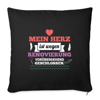 Single Sprüche lustig Frauen Renovierung Geschenk - Sofakissenbezug 45 x 45 cm - Schwarz - Vorne