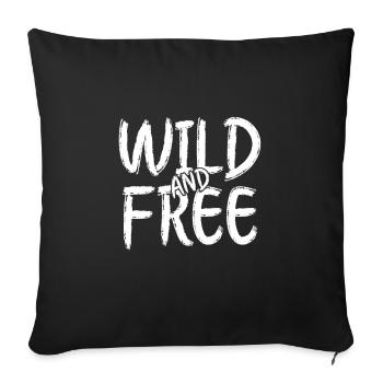 WILD and FREE - Sofa pillowcase 17,3'' x 17,3'' (45 x 45 cm) - black - Front