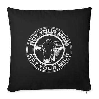 VEGAN - Not your mom - Sofa pillowcase 17,3'' x 17,3'' (45 x 45 cm) - black - Front
