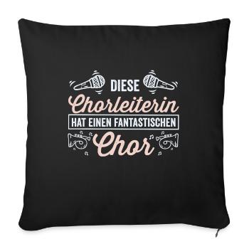 Beste Chorleiterin - Chor - Musikalisch - Sofakissenbezug 45 x 45 cm - Schwarz - Vorne