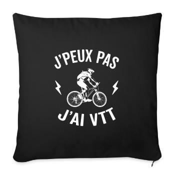 j'peux pas j'ai vtt - Housse de coussin décorative 45 x 45 cm - noir - Devant