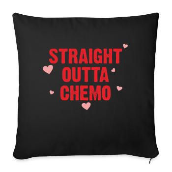 STRAIGHT OUTTA CHEMO - Sofa pillowcase 17,3'' x 17,3'' (45 x 45 cm) - black - Front