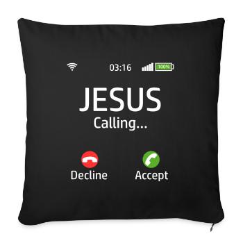 Faith Shirt For Faithful You "Jesus Calling - Sofa pillowcase 17,3'' x 17,3'' (45 x 45 cm) - black - Front
