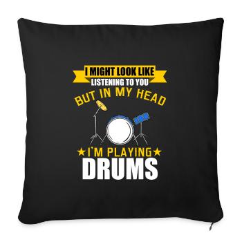 Drumming Shirt For Drummers "Mais dans ma tête, - Housse de coussin décorative 45 x 45 cm - noir - Devant