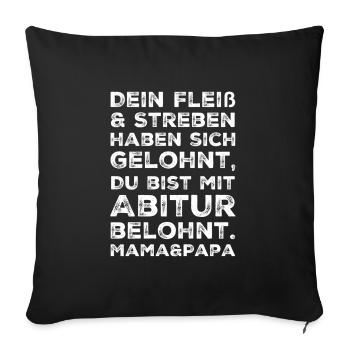 Abitur Abi Abschluss T-Shirt Eltern Geschenk - Sofakissenbezug 45 x 45 cm - Schwarz - Vorne