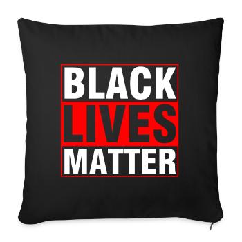 Black Lives Matter, Black Lives Matter - Sofa pillowcase 17,3'' x 17,3'' (45 x 45 cm) - black - Front