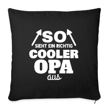 SO SIEHT EIN RICHTIG COOLER OPA AUS - Sofakissenbezug 45 x 45 cm - Schwarz - Vorne