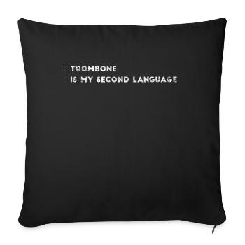 Trombone second mother tongue - Sofa pillowcase 17,3'' x 17,3'' (45 x 45 cm) - black - Front