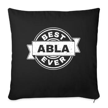 Best Abla Ever - Sofa pillowcase 17,3'' x 17,3'' (45 x 45 cm) - black - Front
