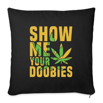 Montrez-moi vos doobies Adult Green Cannabis - Housse de coussin décorative 45 x 45 cm - noir - Devant