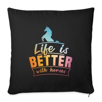 Life Is Better With Horses Design Horsing Shirt - Sofa pillowcase 17,3'' x 17,3'' (45 x 45 cm) - black - Front