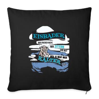 Eisbader Frieren nicht, Winterbader - Sofakissenbezug 45 x 45 cm - Schwarz - Vorne