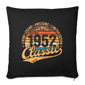 1952 Birthday Vintage Retro born in 1952 - Sofa pillowcase 17,3'' x 17,3'' (45 x 45 cm) - black - Front