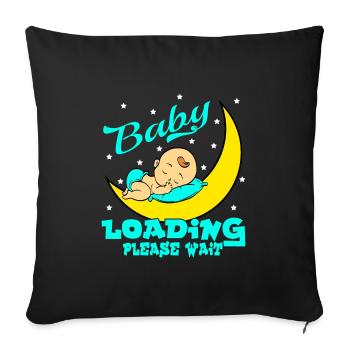 Baby Loading Please Wait Pregnancy Shirt For - Sofakissenbezug 45 x 45 cm - Schwarz - Vorne