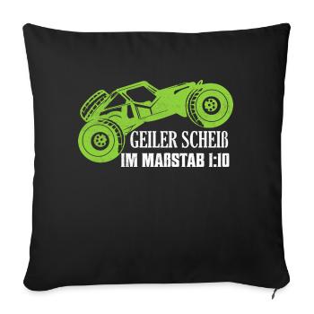 Geiler Scheiß Im Maßstab 1:10 Modellbau RC Car - Sofakissenbezug 45 x 45 cm - Schwarz - Vorne