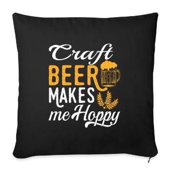 Craft Beer Makes Me Happy Tee For Alcoholic - Sofakissenbezug 45 x 45 cm - Schwarz - Vorne