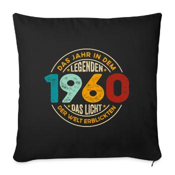 Geburtstag Legende 1960 Jahrgang 1960 Geschenkidee - Sofakissenbezug 45 x 45 cm - Schwarz - Vorne