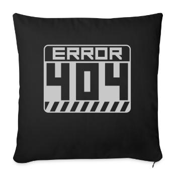 Warning Sign Error 404 - Sofa pillowcase 17,3'' x 17,3'' (45 x 45 cm) - black - Front