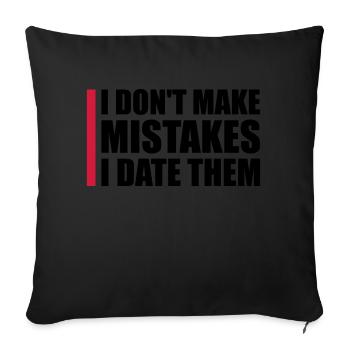 Date Mistakes Zitat Logo - Sofakissenbezug 45 x 45 cm - Schwarz - Vorne