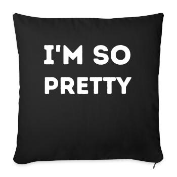 Je suis si jolie - Housse de coussin décorative 45 x 45 cm - noir - Devant