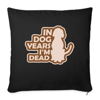in dog years Dead - Sofakissenbezug 45 x 45 cm - Schwarz - Vorne