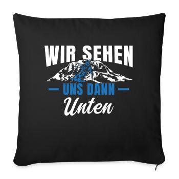 Skifahrer Skifoan Wir sehen uns dann unten - Sofakissenbezug 45 x 45 cm - Schwarz - Vorne