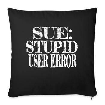 computer humour gift present present idea - Sofa pillowcase 17,3'' x 17,3'' (45 x 45 cm) - black - Front